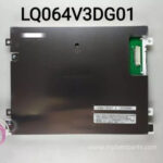 6.4" Inch TFT LCD LQ064V3DG01 LCD Screen Display Panel By Sharp 640*480